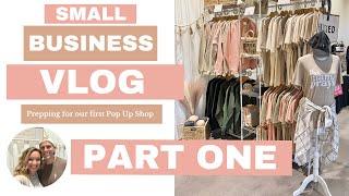 Small Business Vlog: Prepping for our 1st Pop Up Shop at a Market Part 1: Vendor Booth Display Ideas