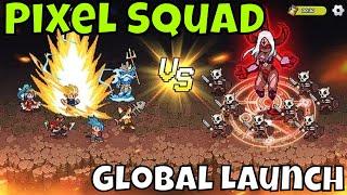 Pixel Squad: War of Legends - Hype Impressions/Global Launch/Is That Goku? LMAO