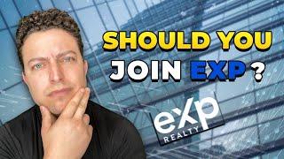 Should I Join EXP Realty In 2023 | Is EXP Realty Right For YOU?