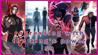 Regressing with the King's Power: Chapter 59 recap in English || Manhwa with Leveling system