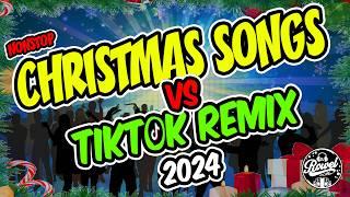 CHRISTMAS SONGS VS. TIKTOK REMIX 2024 - NEW CHRISTMAS SONGS TIKTOK REMIX DISCO TRAXX - DJ ROWEL