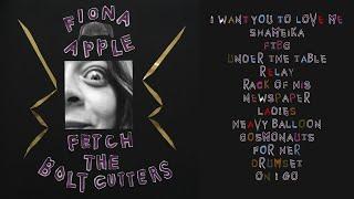 Fiona Apple - Fetch the Bolt Cutters (Full Album)