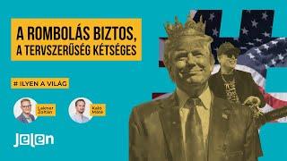 A rombolás biztos, a tervszerűség kétséges