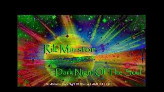 Rik Marston Dark Night Of The Soul 2020 FULL CD Synthesizer Electronic Music