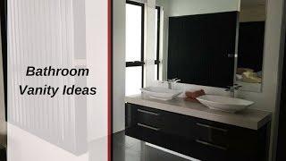 Bathroom Vanity Ideas - Brisbane, Gold Coast, Australia