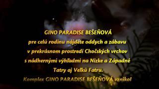 Gino Paradise Bešeňová