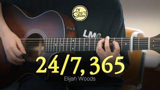 24/7, 365 - Elijah Woods [Guitar Cover + TAB]