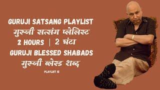 28 Aug 2024 | Amritvela Guruji Satsang Playlist 2 Hours | Amritvela Guruji Satsang Today