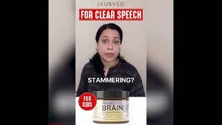 Stammering is a growing concern in Kids | Try Iyurved Brain Booster Spread | IYURVED