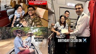 I celebrated my birthday on ️ India to Vietnam Vlog