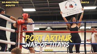 WAR OF TITANS! Amateur USA Boxing Tournament in Port Arthur, TX! Part 2