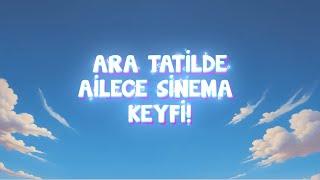 Ara tatilde ailece sinema keyfi yapmak paha biçilemez!  #PırılSayılarınGizemi