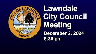 Lawndale City Council Meeting December 2 2024