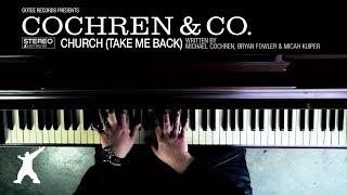 Cochren & Co. - Church (Take Me Back) [Official Lyric Video]