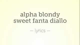 Alpha Blondy Sweet Fanta Diallo [Lyrics]