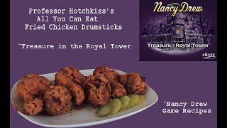 Professor Hotchkiss's Chicken Drumsticks from Nancy Drew: Treasure in the Royal Tower