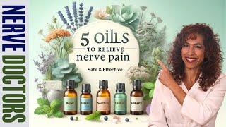 5 Best Essential Oils to Relieve Nerve Pain - The Nerve Doctors