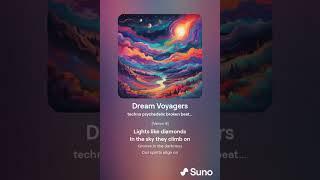 Suno AI - Dream Voyagers