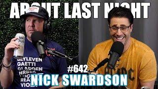 Nick Swardson | About Last Night Podcast with Adam Ray | 642