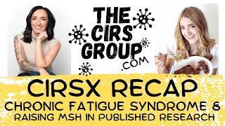 Is Chronic Fatigue Syndrome untreatable? Not if you look at CIRS research! CIRSx 2024 recap