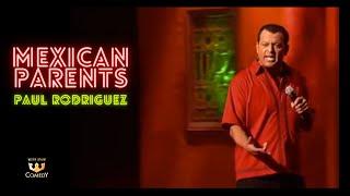 Paul Rodriguez "Mexican Parents" Latin Kings of Comedy"