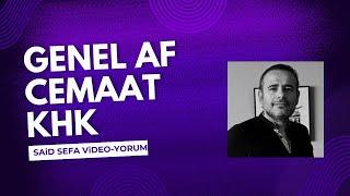 Genel Af ve Cemaat Konusu- Said Sefa Videosu