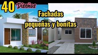 Fachadas de Casas pequeñas, bonitas, sencillas y modernas