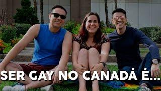 COMO É SER GAY NO CANADÁ ft. Will e Greg