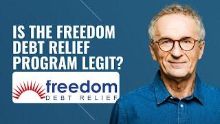 Is the freedom debt relief program legit