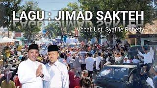 LAGU JIMAD SAKTEH (JI IDI RA MAHFUDZ SAMPANG ABHUKTEH) Vocal Ust. Syafi'ie Robetly #lagujimadsakteh