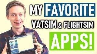 My Top 7 Go To Apps for Flight Simming & VATSIM!