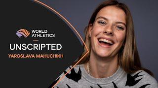 Yaroslava Mahuchikh | Unscripted