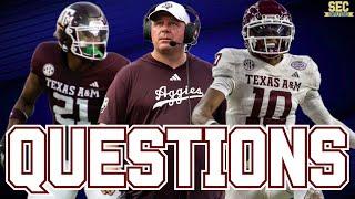 3 BIG QUESTIONS For Texas A&M Football Entering The 2025 Season