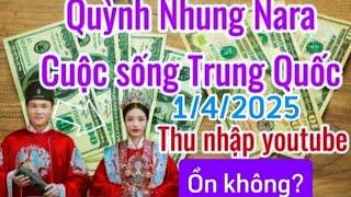 Quỳnh Nhung Cuộc sống Trung Quốc- Thu nhập youtube đem về bao nhiêu? ổn định bên xứ người.