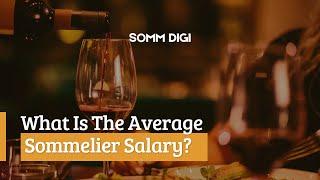 What Is The Average Sommelier Salary?  #sommelier #salary