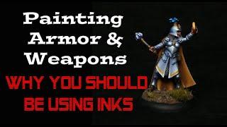 Painting Miniatures Armor & Weapons - You Should Be Using Inks!