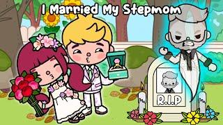 I MARRIED My STEPMOM After My Dad... Toca Life World | Toca Boca