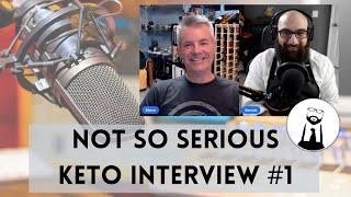 Not So Serious Keto Interview #1 - Dennis from Black Tie Kitchen