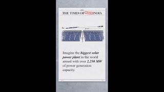 World’s biggest solar power park at Bhadla in Rajasthan