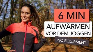 6 MIN RICHTIG AUFWÄRMEN VOR DEM JOGGEN, TRAINING, LAUFEN