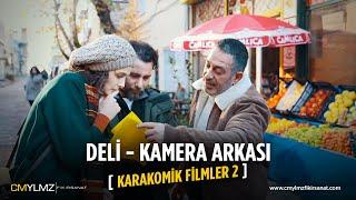 Karakomik Filmler 2 | Deli Kamera Arkası