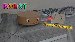 How To Make a HOMEMADE ROBOT at Home using Cardboard Very simple science project remote control