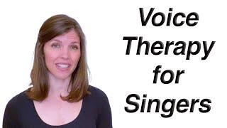 Voice Therapy for the Singer with Vocal Cord Injury (Vocal Cord Swelling / Pre-Nodules): Part 1 of 3