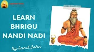 Learn Bhrigu Nandi Nadi Basic Astrology with Sunil John | Concept of Nadi Astrology