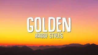 Harry Styles - Golden (Lyrics)