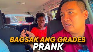 BAGSAK ANG GRADES PRANK!