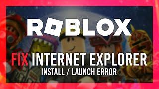 Fix Roblox Requires Internet Explorer 6 Error | Simple Guide