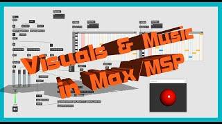 Create Music and Visuals with Max/MSP/Jitter | 01