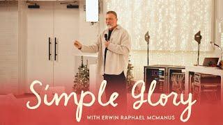 Simple Glory | Erwin Raphael McManus - Mosaic