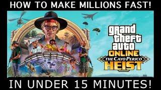 HOW TO DO THE CAYO HEIST IN UNDER 15 MINS! - FASTEST WAY TO MAKE MILLIONS! - GTA ONLINE (BEST WAY)